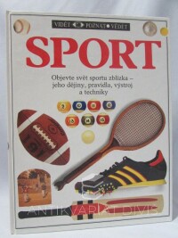 Hammond, Tim, Sport: Objevte svět sportu zblízka - jeho dějiny, pravidla, výstroj a techniky, 1991