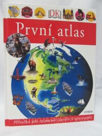 kolektiv, autorů, První atlas, 2014