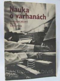 Bělský, Vratislav, Nauka o varhanách, 1982