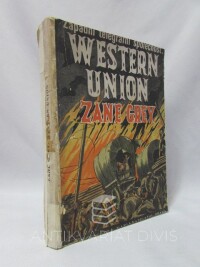 Grey, Zane, Western union: Západní telegrafní společnost, 1946
