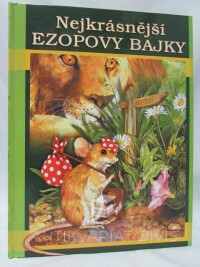 Ezop, , Nejkrásnější Ezopovy bajky, 2005