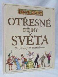 Deary, Terry, Brown, Martin, Otřesné dějiny světa, 2003