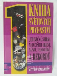 Richardson, Matthew, Kniha světových prvenství, 2006