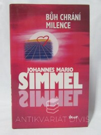 Simmel, Johannes Mario, Bůh chrání milence, 2011