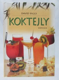 Biggs, David, Koktejly, 2002