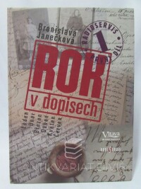 Janečková, Bronislava, Rok v dopisech 1, 2006