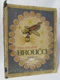 Karafiát, Jan, Broučci pro velké i malé děti, 1928