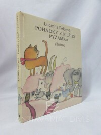 Pelcová, Ludmila, Pohádky z bílého pyžamka, 1986