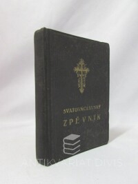 Loula, Otto, Svatováclavský zpěvník: Kostelní písně a modlitby, 1931