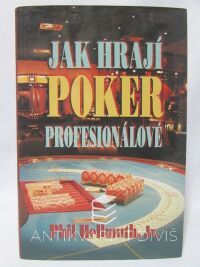 Hellmuth, Phil, Jak hrají poker profesionálové, 2005