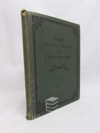 Kašpar, L. B., Baštecký, Josef, Písně cestou života: I-II, Lýra sionská, 1927