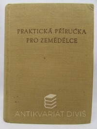 Kodydek, Vladislav, Praktická příručka pro zemědělce, 1956