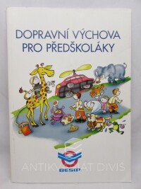 kolektiv, autorů, Dopravní výchova pro předškoláky, 2016