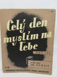 Svojík, František, Celý den myslím na tebe, 0