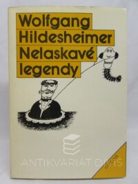 Hildesheimer, Wolfgang, Nelaskavé legendy, 1985