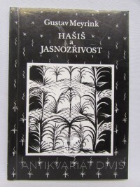 Meyrink, Gustav, Hašiš a jasnozřivost, 1993
