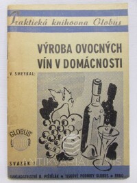 Smeykal, Vladimír, Výroba ovocných vín v domácnosti, 1944