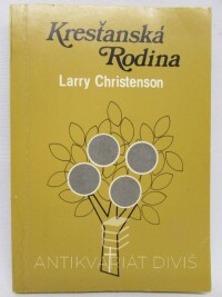 Christenson, Larry, Kresťanská rodina, 0