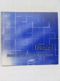 kolektiv, autorů, Daniel - Nový překlad Staré smlouvy, 2003