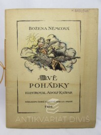Němcová, Božena, Dvě pohádky: O Jurovi a bratřích jeho. O Slunečníku, Měsíčníku, Větrníku, o krásné Ulianě a dvou tátošíkách, 1924