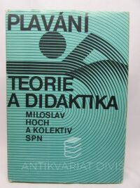 Hoch, Miloslav, Plavání - Teorie a didaktika, 1968