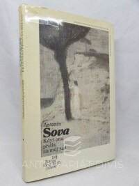 Sova, Antonín, Když ona přišla na můj sad, 1987