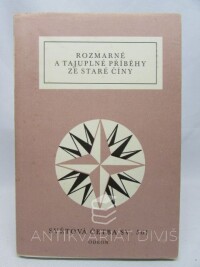 kolektiv, autorů, Rozmarné a tajuplné příběhy ze Staré Číny, 1989