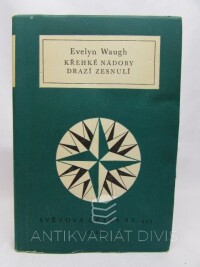 Waugh, Evelyn, Křehké nádoby, Drazí zesnulí, 1973