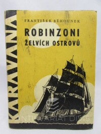 Běhounek, František, Robinzoni Želvích ostrovů, 1965