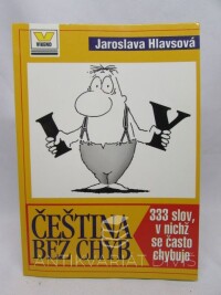Hlavsová, Jaroslava, Čeština bez chyb, 2001