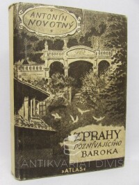 Novotný, Antonín, Z Prahy doznívajícího baroka 1730-1740, 1947