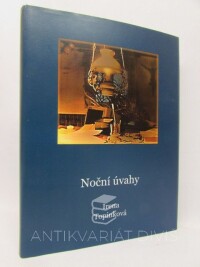 Topinková, Irena, Noční úvahy, 2014