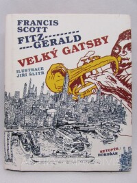 Fitzgerald, Francis Scott, Velký Gatsby, 2011