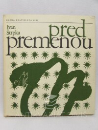 Štrpka, Ivan, Před premenou, 1982