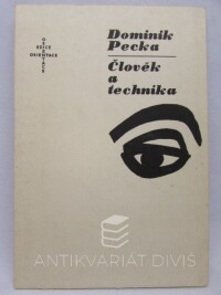 Pecka, Dominik, Člověk a technika, 1969