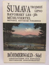 Řežáb, Ladislav, Šumava, Lipno, Trojmezí, 1992