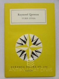 Queneau, Raymond, Tuhá zima, 1980