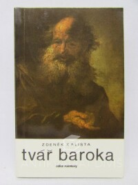 Kalista, Zdeněk, Tvář baroka, 1989