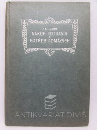 Toman, J. K., Nákup potravin a potřeb domácích, 1902