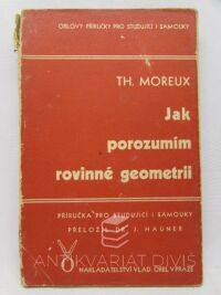 Moreux, Théophile, Jak porozumím rovinné geometrii, 1946