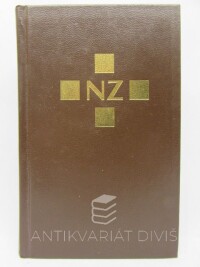 kolektiv, autorů, Nový Zákon - Text užívaný v českých liturgických knihách přeložený z řečtiny se stálým zřetelem k nové vulgátě, 2003