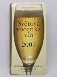 Johnson, Hugh, Světová ročenka vín 2007, 2007