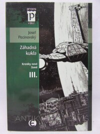 Pecinovský, Josef, Kroniky nové Země III. - Záhadná kukla, 2008