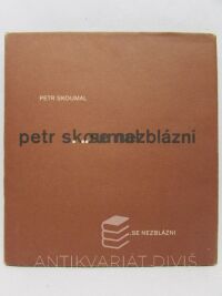 Skoumal, Petr, ...se nezblázni, 1999