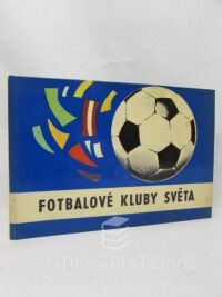Jedlička, Albert, Bachorík, Oto, Fotbalové kluby světa, 1970