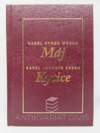 Mácha, Karel Hynek, Erben, Karel Jaromír, Máj, Kytice, 2006