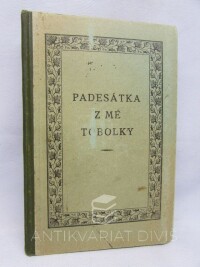 Čelakovský, František Ladislav, Padesátka z mé tobolky, 1937