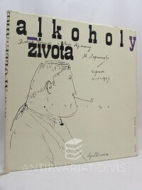 Apollinaire, Guillaume, Alkoholy života, 1965
