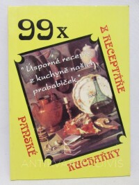 Mészárosová, Ludmila, 99x z receptáře panské kuchařky - Úsporné recepty z kuchyně našich prababiček, 1995