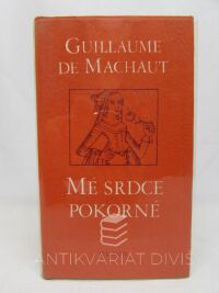 Machaut, Guillaume de, Mé srdce pokorné, 1977